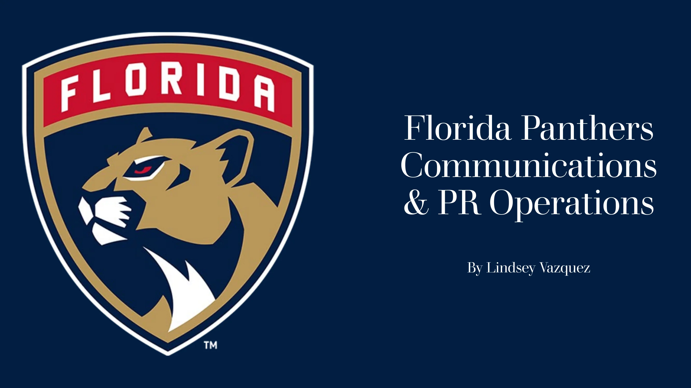 Florida Panthers Communications & PR Operations